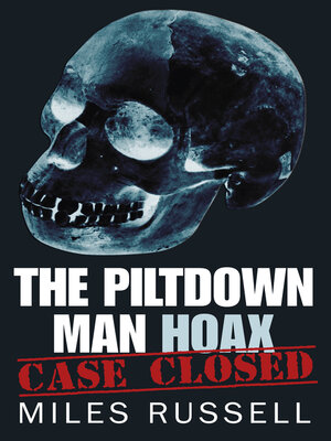 cover image of The Piltdown Man Hoax
